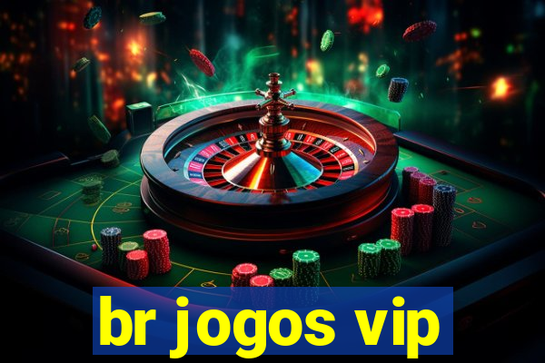 br jogos vip